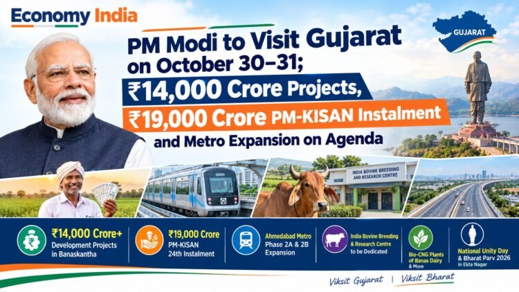 PM Modi to Visit Gujarat on October 30–31; ₹14,000 Crore Projects, PM-KISAN Instalment and Metro Expansion on Agenda