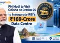 PM Modi to Visit Odisha on October 25 to Inaugurate RBI’s ₹169-Crore Data Centre